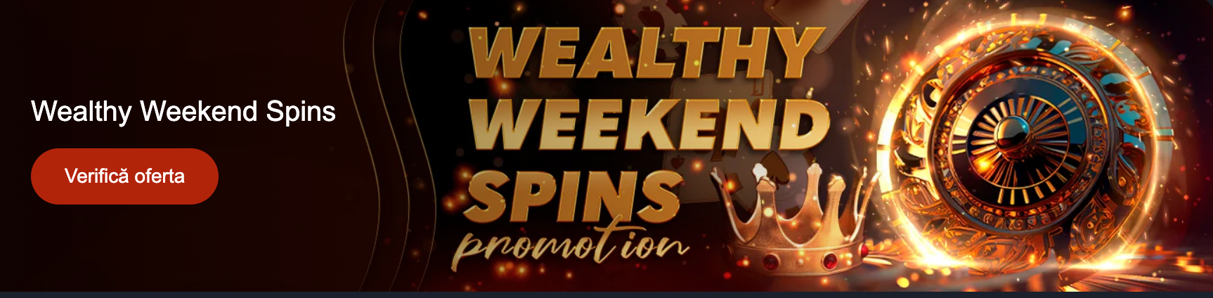 Wealthy Weekend Spins